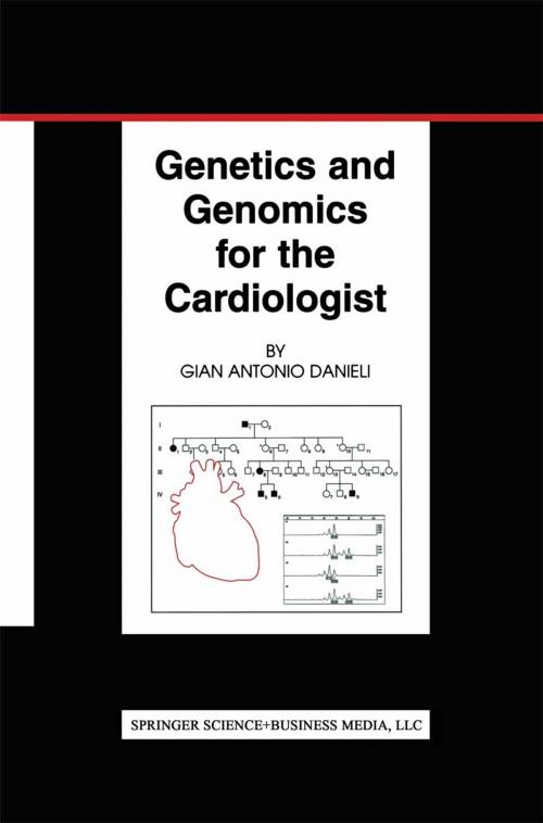 Cover of the book Genetics and Genomics for the Cardiologist by Gian Antonio Danieli, Springer US