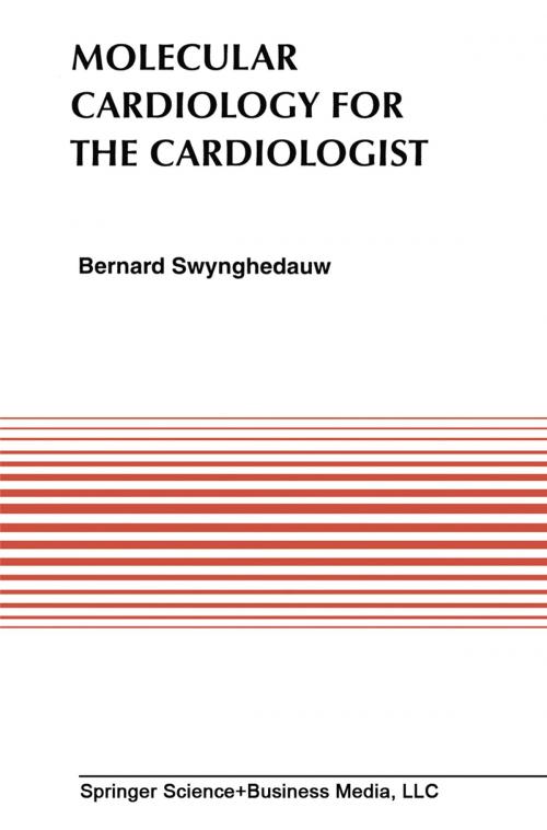 Cover of the book Molecular Cardiology for the Cardiologists by Bernard Swynghedauw, Springer US