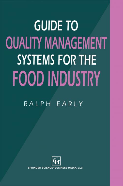 Cover of the book Guide to Quality Management Systems for the Food Industry by Ralph Early, Springer US