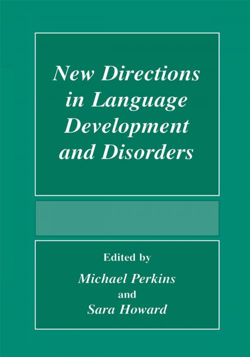 Cover of the book New Directions In Language Development And Disorders by , Springer US