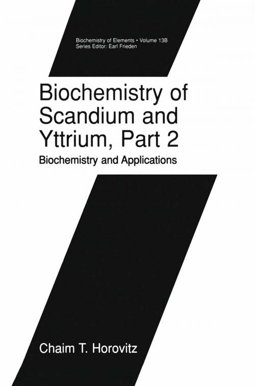 Cover of the book Biochemistry of Scandium and Yttrium, Part 2: Biochemistry and Applications by Chaim T. Horovitz, Springer US