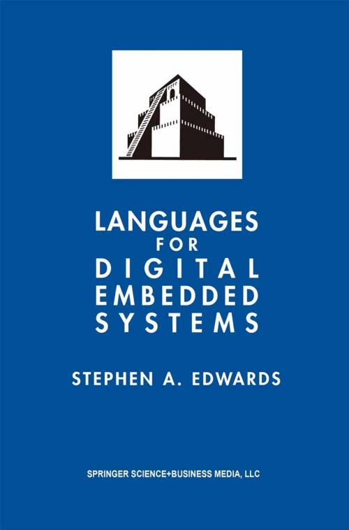 Cover of the book Languages for Digital Embedded Systems by Stephen A. Edwards, Springer US
