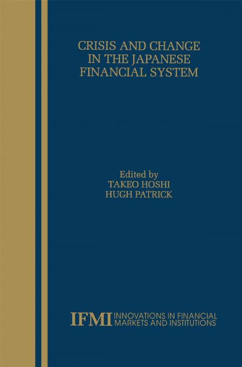 Cover of the book Crisis and Change in the Japanese Financial System by , Springer US