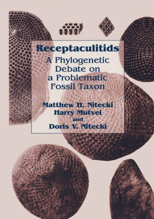 Cover of the book Receptaculitids by Matthew H. Nitecki, Harry Mutvei, Doris V. Nitecki, Springer US