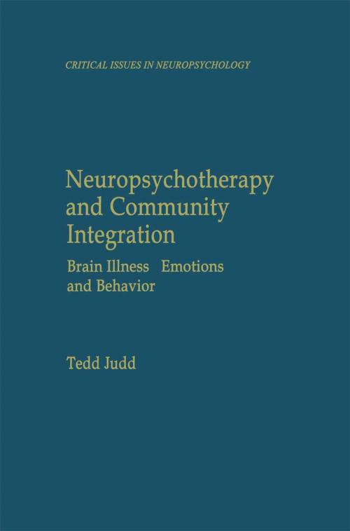 Cover of the book Neuropsychotherapy and Community Integration by Tedd Judd, Springer US
