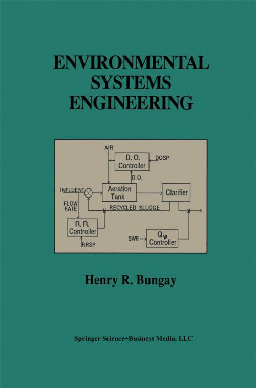 Cover of the book Environmental Systems Engineering by Henry R. Bungay, Springer US