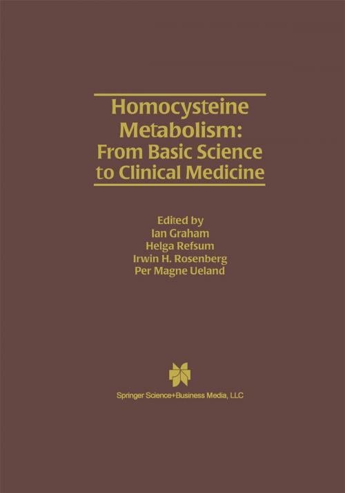 Cover of the book Homocysteine Metabolism: From Basic Science to Clinical Medicine by , Springer US