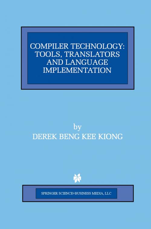 Cover of the book Compiler Technology by Derek Beng Kee Kiong, Springer US