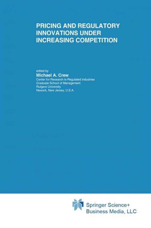 Cover of the book Pricing and Regulatory Innovations Under Increasing Competition by , Springer US