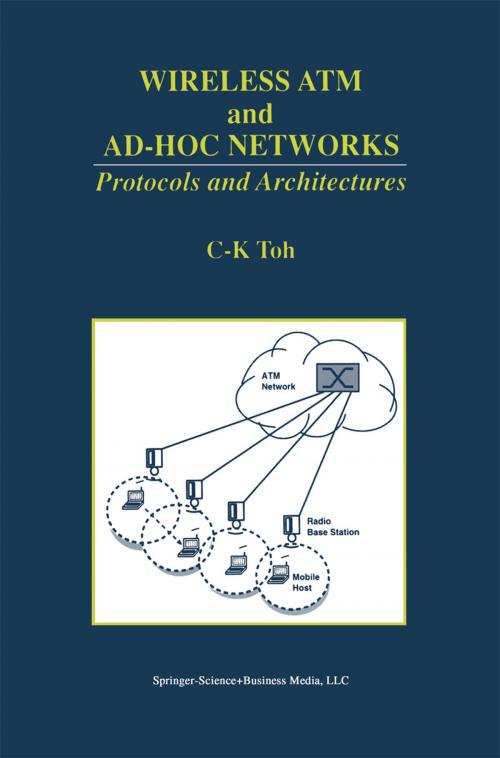 Cover of the book Wireless ATM and Ad-Hoc Networks by C. K. Toh, Springer US