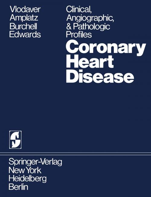 Cover of the book Coronary Heart Disease by Zeev Vlodaver, K. Amplatz, H. B. Burchell, J. E. Edwards, Springer New York