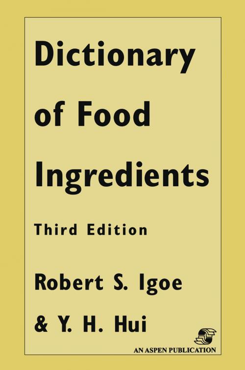 Cover of the book Dictionary of Food and Ingredients by Robert S. Igoe, Springer US