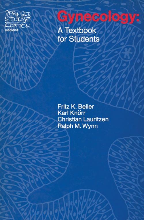 Cover of the book Gynecology by Frauke Beller, K. Knörr, C. Lauritzen, R.M. Wynn, Springer New York