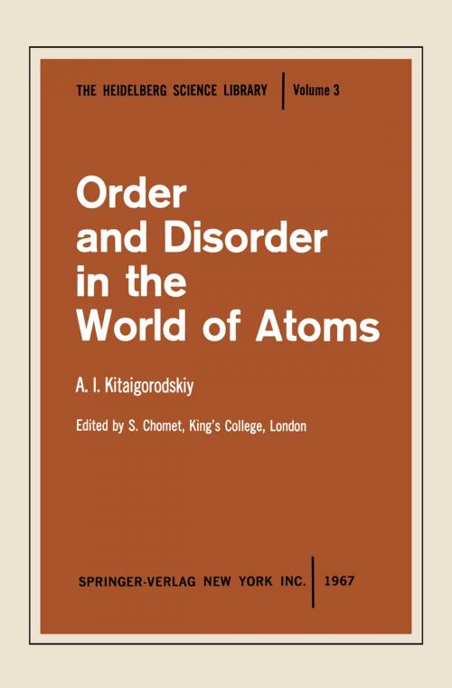 Cover of the book Order and Disorder in the World of Atoms by A.I. Kitaigorodskiy, Springer New York