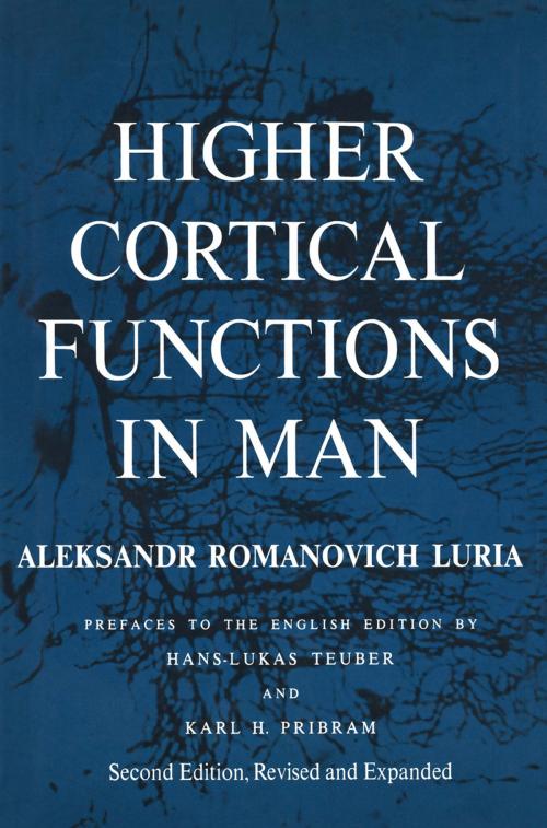 Cover of the book Higher Cortical Functions in Man by Alexandr Romanovich Luria, Springer US