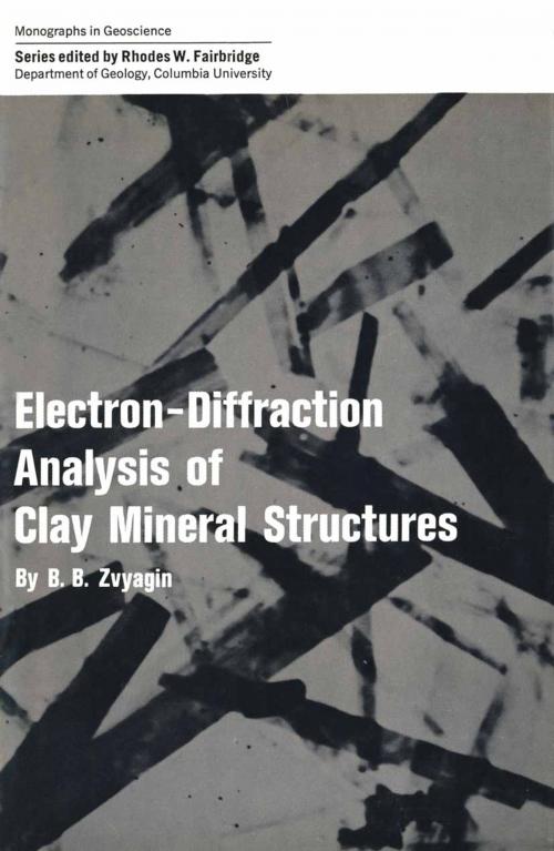 Cover of the book Electron-Diffraction Analysis of Clay Mineral Structures by B. B. Zvyagin, Springer US