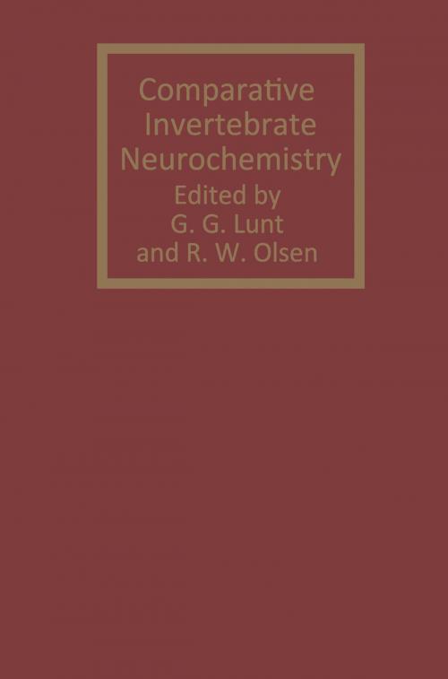 Cover of the book Comparative Invertebrate Neurochemistry by G. G. Lunt, R. W. Olsen, Springer US