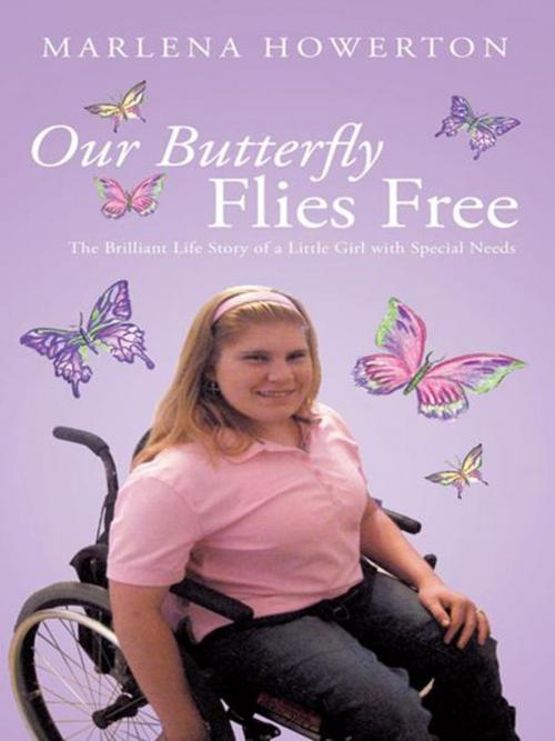 Cover of the book Our Butterfly Flies Free by Marlena Howerton, Inspiring Voices
