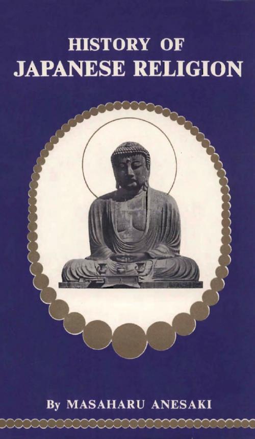 Cover of the book History of Japanese Religion by Masaharu Anesaki, Tuttle Publishing