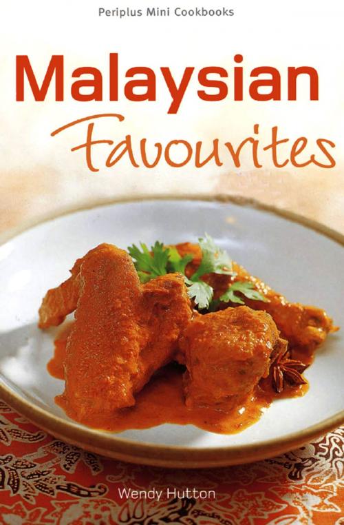 Cover of the book Mini Malysian Favourites by Wendy Hutton, Tuttle Publishing