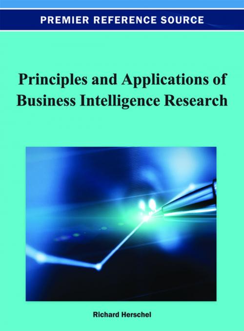 Cover of the book Principles and Applications of Business Intelligence Research by , IGI Global