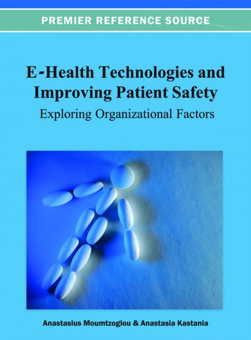 Cover of the book E-Health Technologies and Improving Patient Safety: Exploring Organizational Factors by , IGI Global