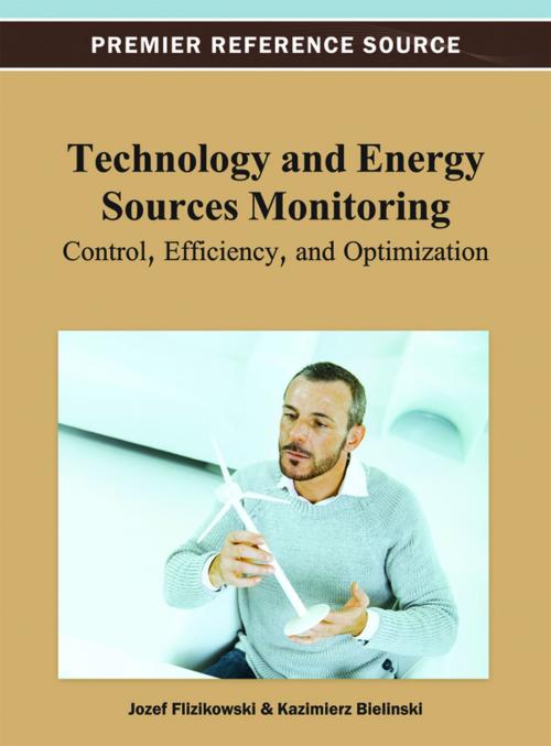 Cover of the book Technology and Energy Sources Monitoring by Jozef Flizikowski, Kazimierz Bielinski, IGI Global