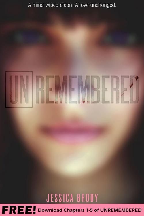 Cover of the book Unremembered: Chapters 1-5 by Jessica Brody, Farrar, Straus and Giroux (BYR)