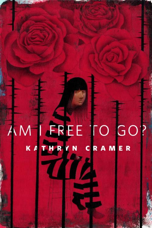 Cover of the book Am I Free To Go? by Kathryn Cramer, Tom Doherty Associates