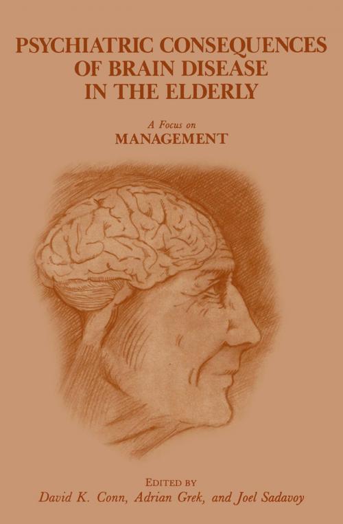 Cover of the book Psychiatric Consequences of Brain Disease in the Elderly: A Focus on Management by , Springer US