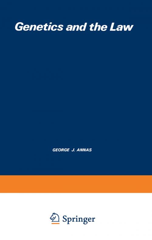 Cover of the book Genetics and the Law by Aubrey Milunsky, Springer US