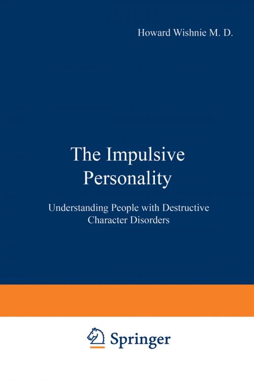 Cover of the book The Impulsive Personality by H.A. Wishnie, Springer US