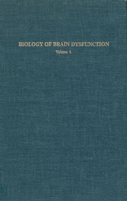 Cover of the book Biology of Brain Dysfunction by Gerald E. Gaull, Springer US