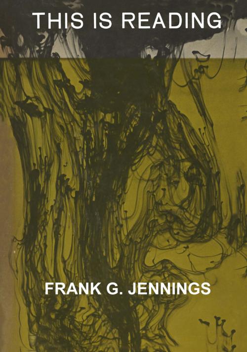 Cover of the book This Is Reading by Frank G. Jennings, Springer US