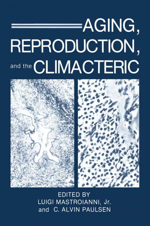 Cover of the book Aging, Reproduction, and the Climacteric by , Springer US