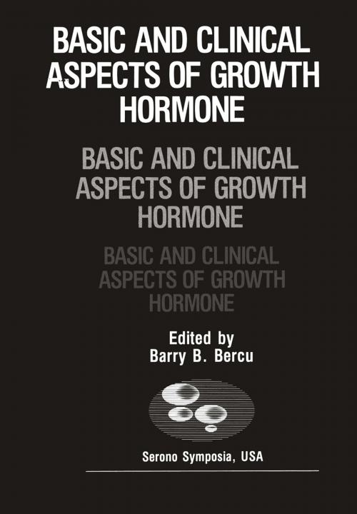 Cover of the book Basic and Clinical Aspects of Growth Hormone by Barry D. Bercu, Springer US