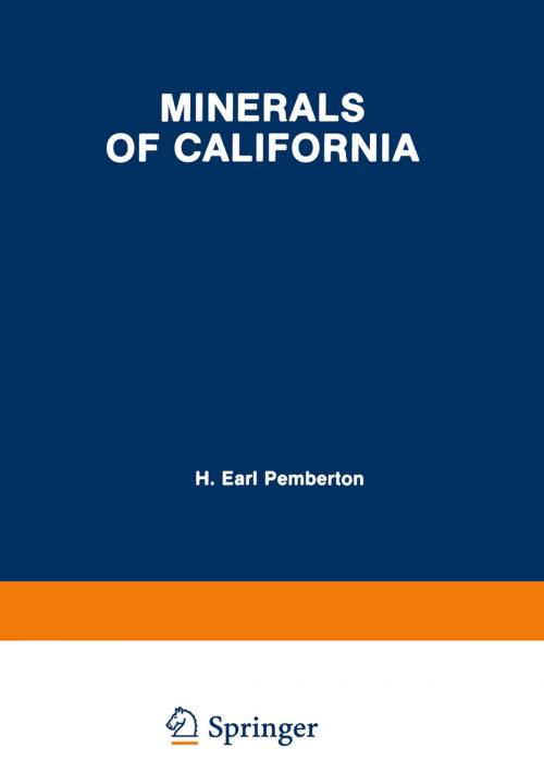 Cover of the book Minerals of California by H. Earl Pemberton, Springer US