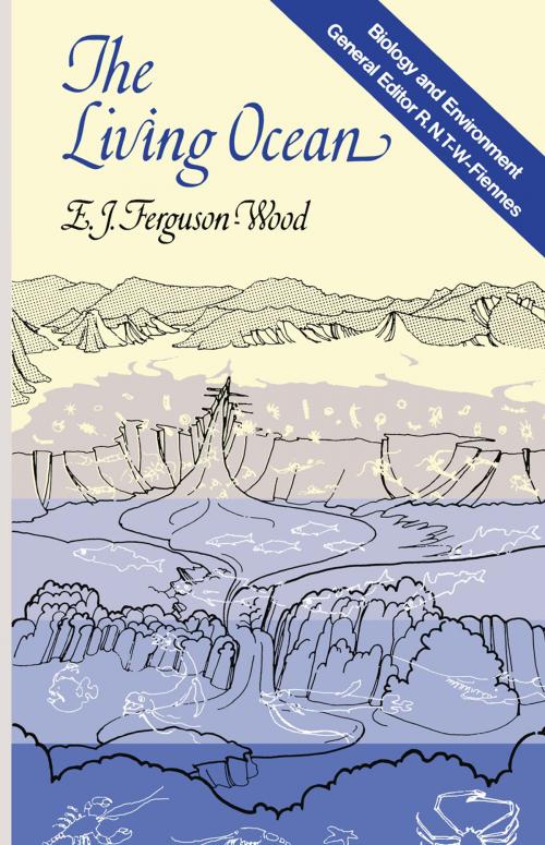 Cover of the book The Living Ocean by E. J. Ferguson. Wood, Springer US