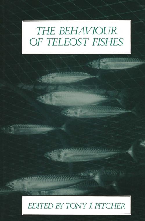 Cover of the book The Behaviour of Teleost Fishes by Tony J. Pitcher, Springer US