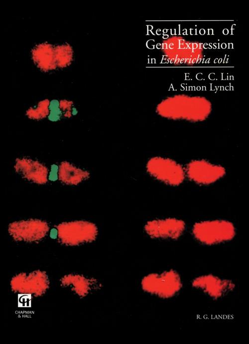 Cover of the book Regulation of Gene Expression in Escherichia coli by E. C. C. Lin, A. Simon Lynch, Springer US