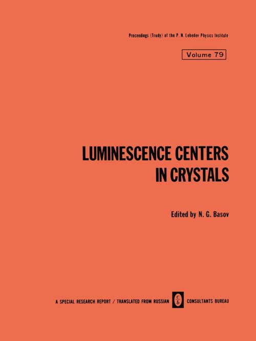 Cover of the book Luminescence Centers in Crystals by , Springer US