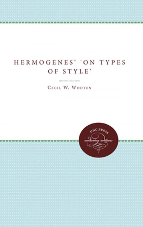 Cover of the book Hermogenes' On Types of Style by Cecil W. Wooten, The University of North Carolina Press