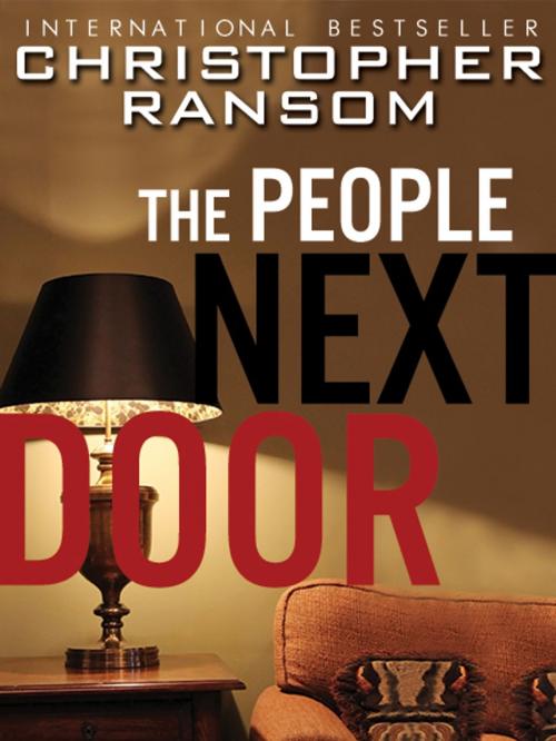Cover of the book The People Next Door by Christopher Ransom, Christopher Ransom