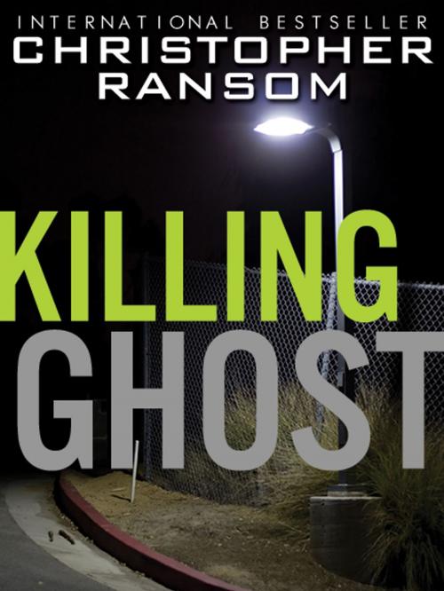 Cover of the book Killing Ghost by Christopher Ransom, Christopher Ransom