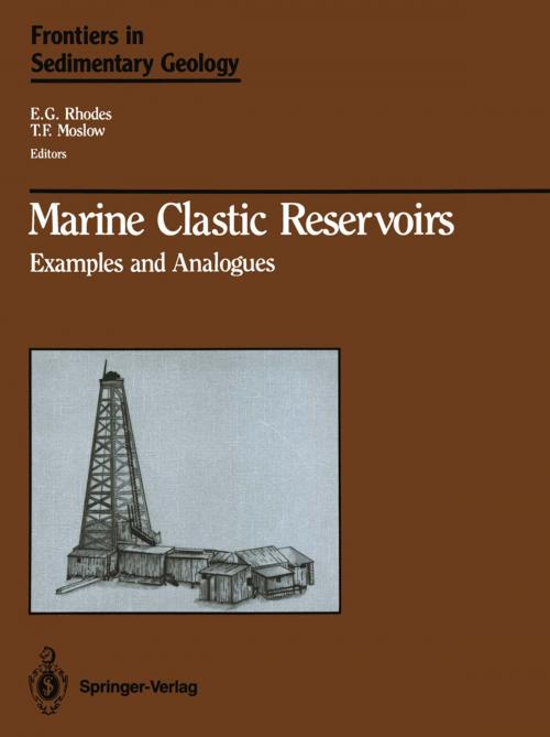 Cover of the book Marine Clastic Reservoirs by E.G. Rhodes, T.F. Moslow, Springer New York