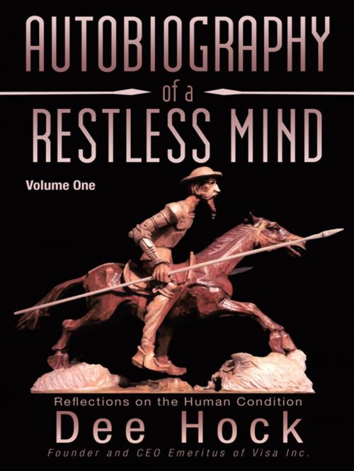 Cover of the book Autobiography of a Restless Mind by Dee Hock, iUniverse