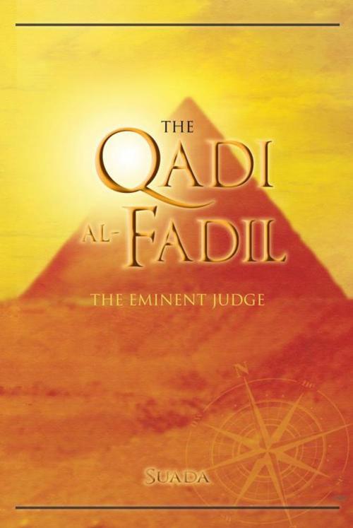 Cover of the book The Qadi Al-Fadil by Suada, AuthorHouse