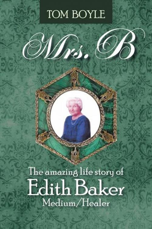Cover of the book Mrs.B by Tom Boyle, AuthorHouse UK
