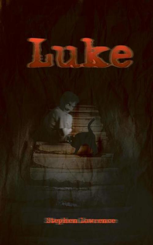 Cover of the book Luke by Stephen Lawrence, AuthorHouse UK