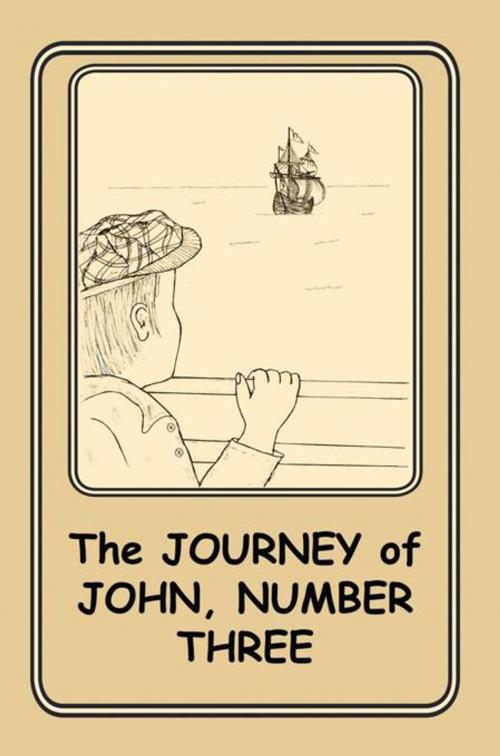Cover of the book The Journey of John, Number Three by Joann Ellen Sisco, AuthorHouse